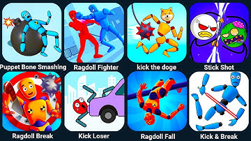 Puppet Bone Smashing, Ragdoll Break, Dancing Dummy, Kick The Ragdoll, Kick Loser, Puppet Break...