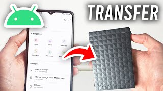 How To Transfer Files From Android To External Hard Drive - Full Guide