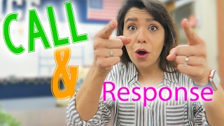 Classroom Behavior: Call and Response