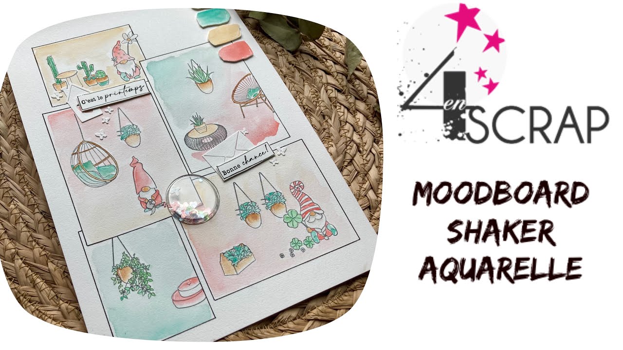 Tuto scrapbooking moodboard avec shaker colorisation aquarelles partenariat 4enscrap