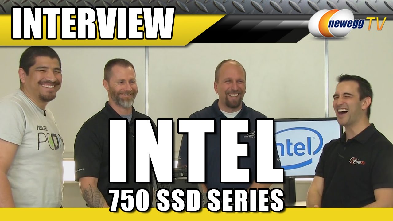 Intel 750 Series SSD Interview – Newegg TV