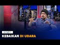 Kebaikan di Udara