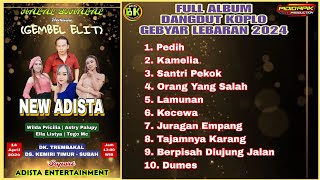 FULL ALBUM DANGDUT KOPLO 2024 - NEW ADISTA - LIVE TREMBAKAL KEMIRI TIMUR