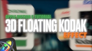 How to Create a 3D Floating Kodak Effect In Apple Motion 5