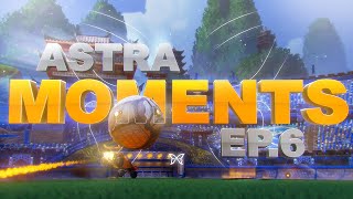 Astra Moments Ep. 6