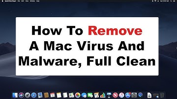 How To Remove A Mac Computer Virus, Malware, Spyware, Maintenance, And Cleaning 2019