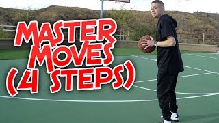 4 Steps To Mastering A Move 4 Steps