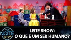 Leite Show: O que é um ser humano? | The Noite (27/09/19)