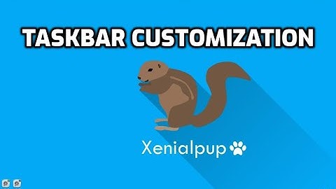 Taskbar configuration in XenialPup32, a puppylinux