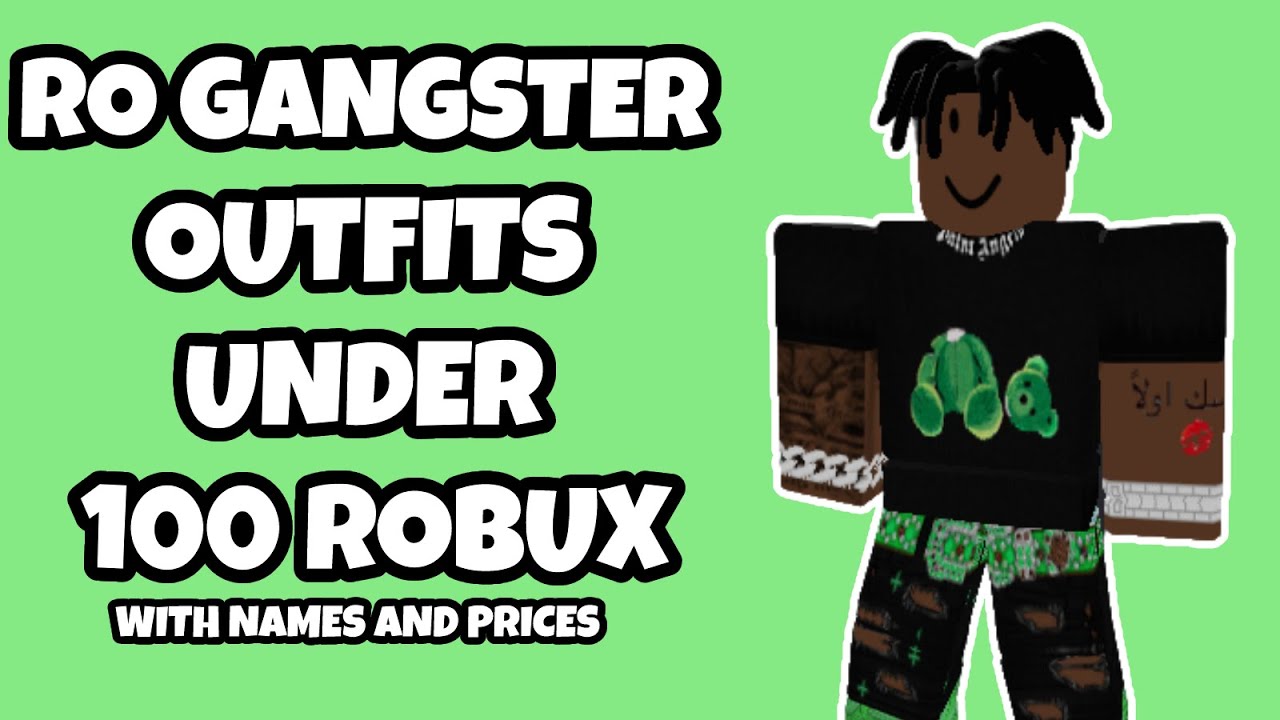 Roblox Ro Gangster Outfits Under 100 Robux | Ro Gangster Outfits Under ...