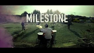 Milestone - Gone, Gone, Gone  (Phillips Phillips Cover)