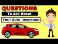 Auto Insurance Unveiled: Are You Asking the Right Questions? | Insurance Explained