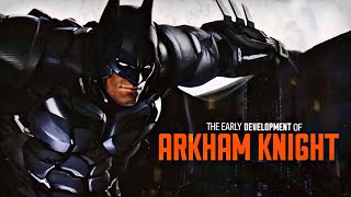 The Early Development of Batman: Arkham Knight - Perfecting a Formula
