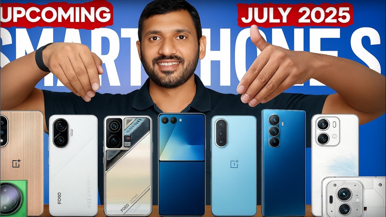 Top Upcoming Smartphones Launch July 2025 ⚡ Crezy Price 🔥