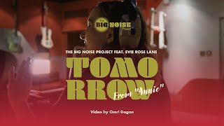 Tomorrow - The Big Noise Project Feat. Evie Rose Lane
