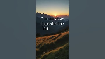 Creating Your Future: The Power of Prediction  #quotes #powerfulquotes #shorts #youtubeshorts #bhfyp
