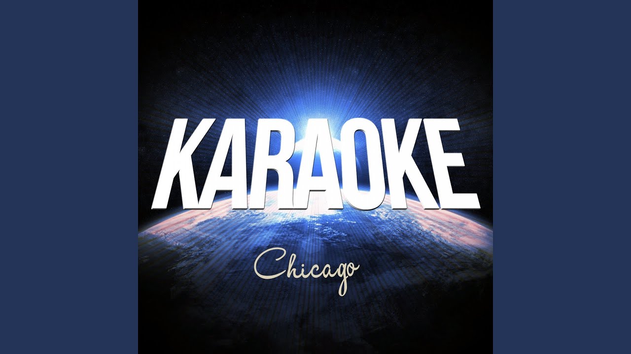 My Own Best Friend (Karaoke Version) (Originally Performed By Chicago) YouTube