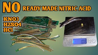 HOW TO RECOVER GOLD WITHOUT READY MADE NITRIC ACID | GOLD RECOVERY WITHOUT READY MADE NITRIC ACID