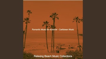 Atmospheric Moods for Summer