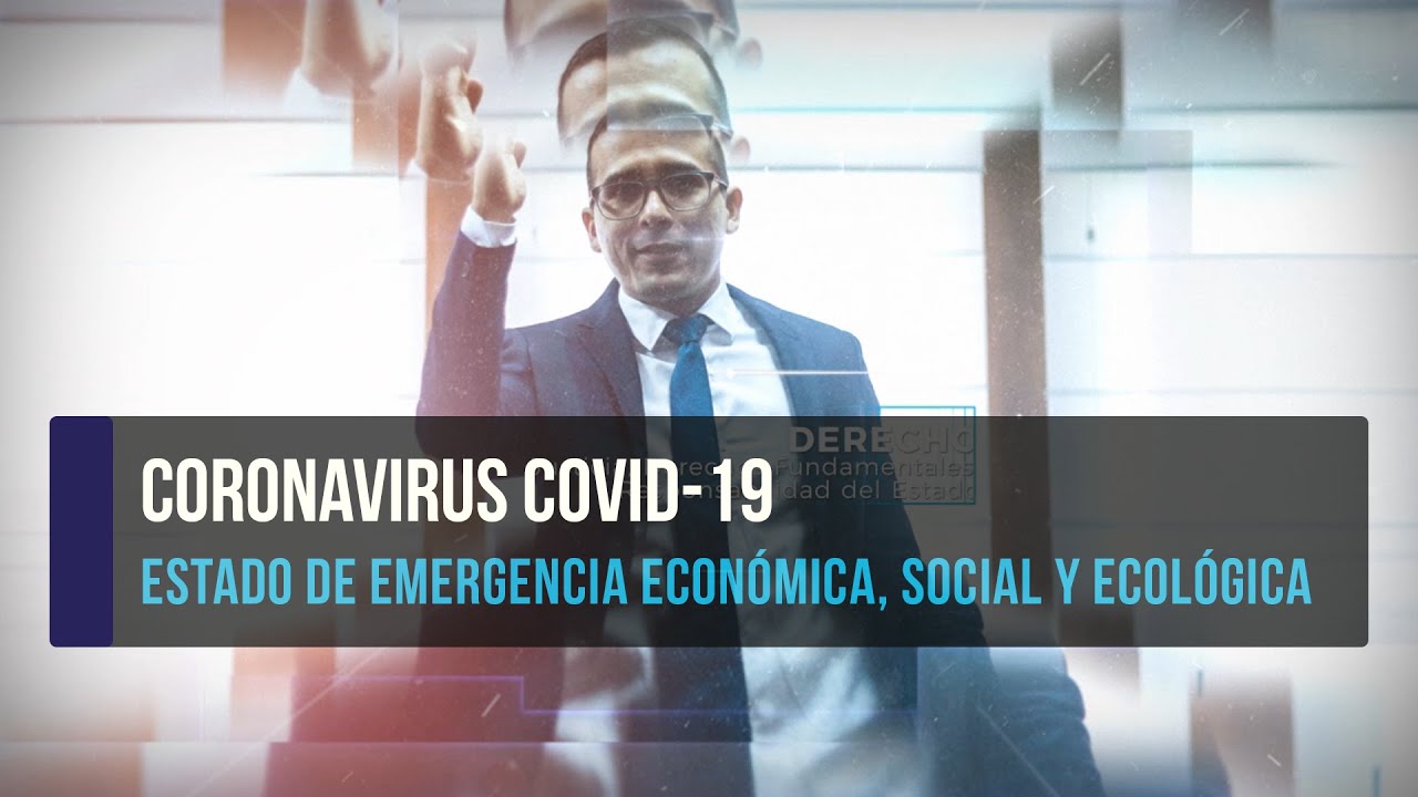 Estado de Emergencia Económica, Social y Ecológica - Colombia 2020 ...