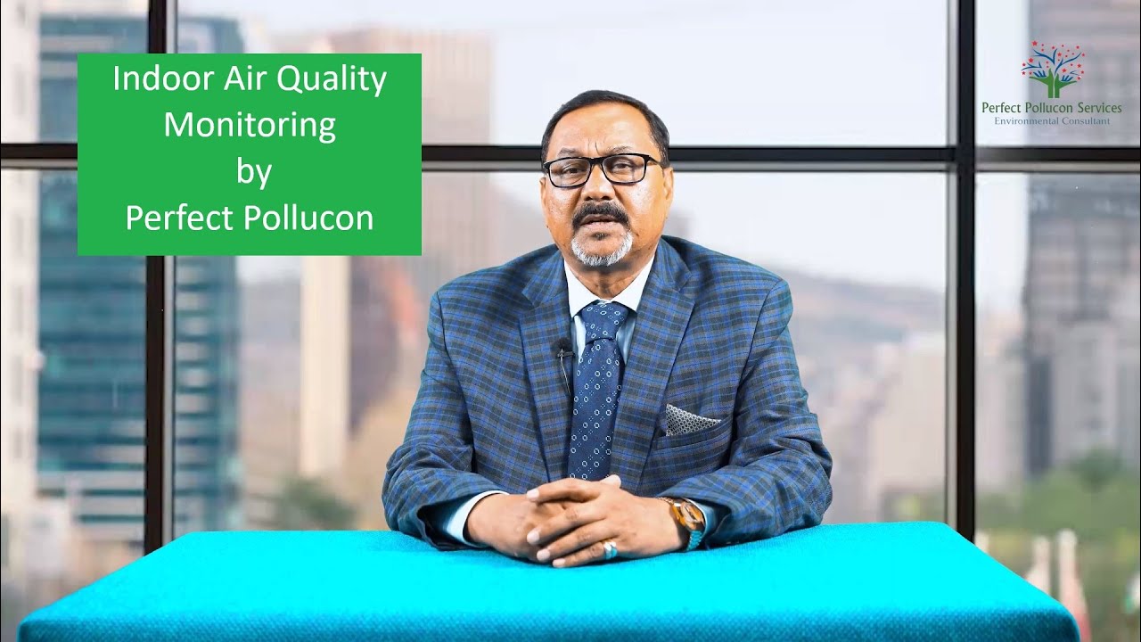 Indoor Air Quality Monitoring Explained Perfect Pollucon Services - 25 ...