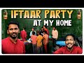 Iftaar party at my home  nabeel afridi vlogs