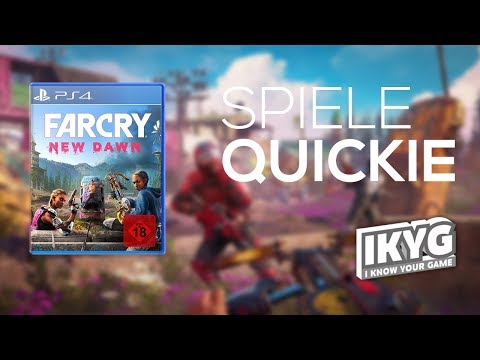 Far Cry New Dawn - Spiele-Quickie