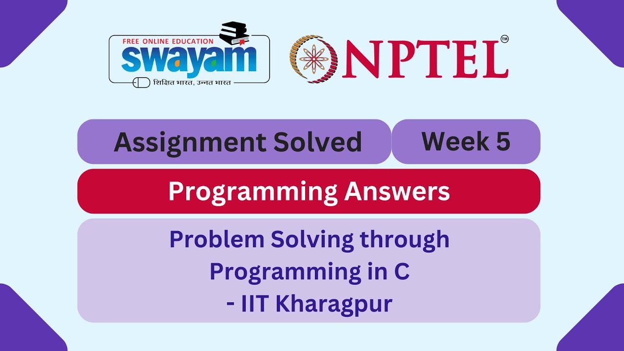 Problem Solving Through Programming In C Week 5 || Programming Answer | #nptel #nptel2025 #myswayam
