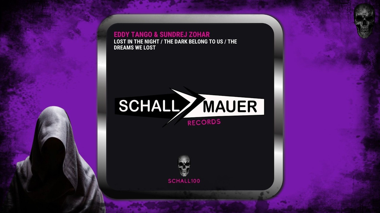 Eddy Tango & Sundrej Zohar – The Dreams We Lost (Original Mix) [Schallmauer]