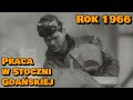 Jeden dzie stoczni 1966 cay film