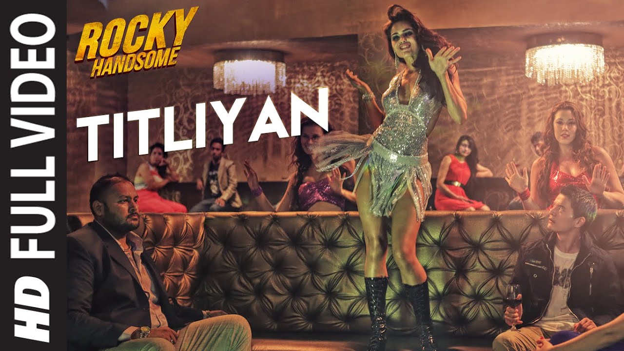  TITLIYAN Full Video Song | ROCKY HANDSOME | John Abraham, Shruti Haasan | Sunidhi Chauhan