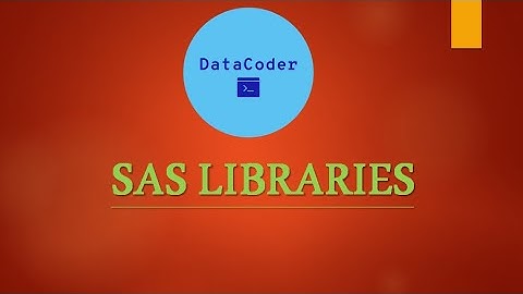 Basic SAS programming topic 9   SAS Library