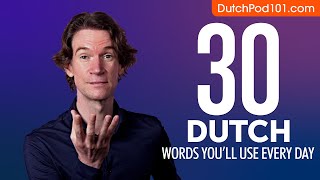30 Dutch Words You'll Use Every Day - Basic Vocabulary #43