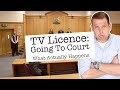 TV Licence: A Day In Court - What Actually Happens