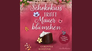 Kapitel 11.3 - Schokokuss trifft Mauerblümchen