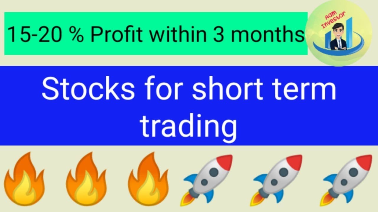 which stocks to buy for short term profit