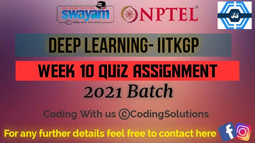 Deep Learning - IITKGP | Week 10 Answers | NPTEL ||
