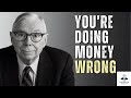 Charlie Munger: Why Most People Will Never Be Wealthy.