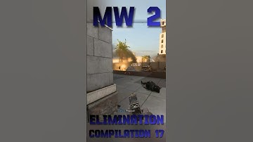 Modern Warfare 2 Elimination Highlights 17 #CallOfDuty #ModernWarfare2 #MWII #COD #Activision