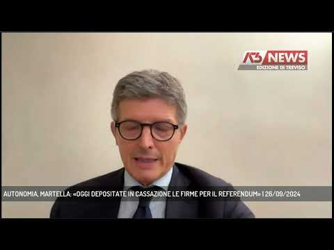 AUTONOMIA, MARTELLA: «OGGI DEPOSITATE IN CASSAZIONE LE FIRME PER IL REFERENDUM» | 26/09/2024