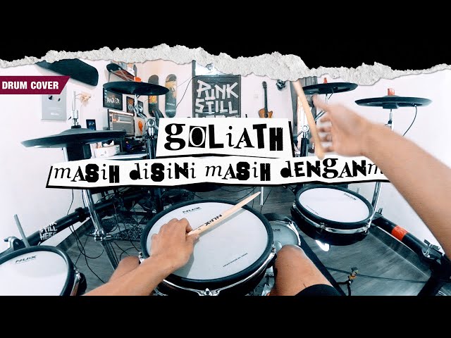 GOLIATH - Masih Disini Masih Denganmu  (Drum Cover By Sunguiks) @BoncekAR class=