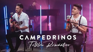 Video thumbnail of "Folklore Romántico - Campedrinos (Nada tengo de ti, Canción del adiós, Dueña, Zamba para olvidarte)"