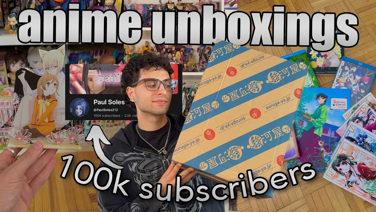 anime unboxings: 100k subscribers, figures, acrylic stands 