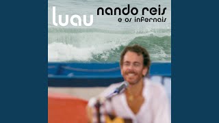Video thumbnail of "Nando Reis - Por Onde Andei (Ao Vivo Em São Paulo / 2007)"