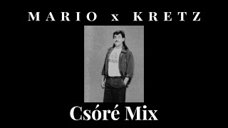 Mario X Kretz - Csóré Mix / Official Audio