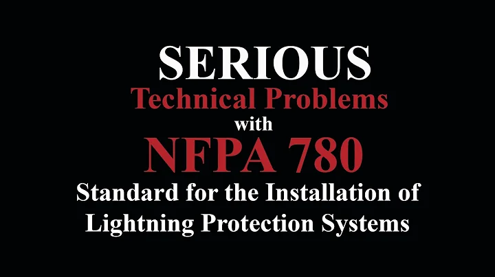 Serious Technical Problems with Lightning Protection Standard, NFPA 780, Part 1, Nonconducting Tanks