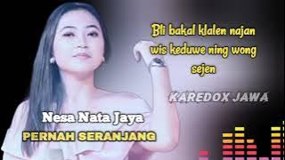 PERNAH SERANJANG lirik | Nesa Nata Jaya cipt.Didit Nata Jaya