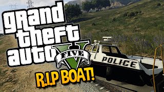 Grand Theft Auto V - R.I.P BOAT! (GTA 5 Online)