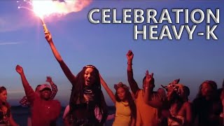 HEAVY-K ft Tresor ,Sdudla noMa1000  - Celebration chords
