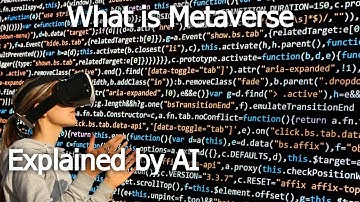 What is Metaverse? | Explained by AI